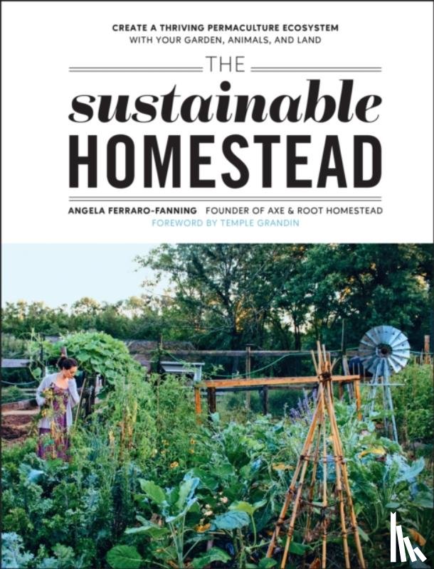 Ferraro-Fanning, Angela - The Sustainable Homestead
