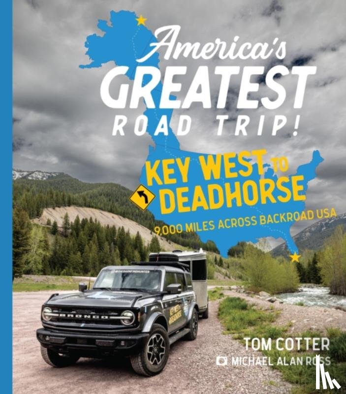 Cotter, Tom - America's Greatest Road Trip!