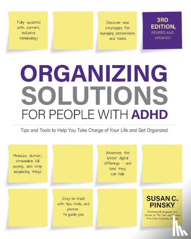 Pinsky, Susan - Organizing Solutions for People with ADHD, 3rd Edition