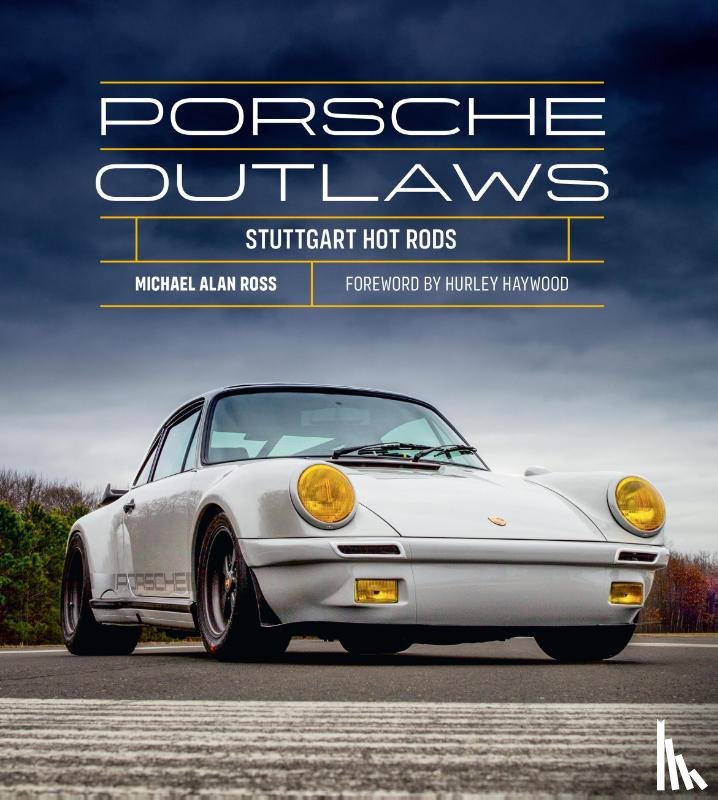 Ross, Michael Alan - Porsche Outlaws