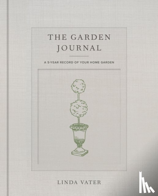 Vater, Linda - The Garden Journal