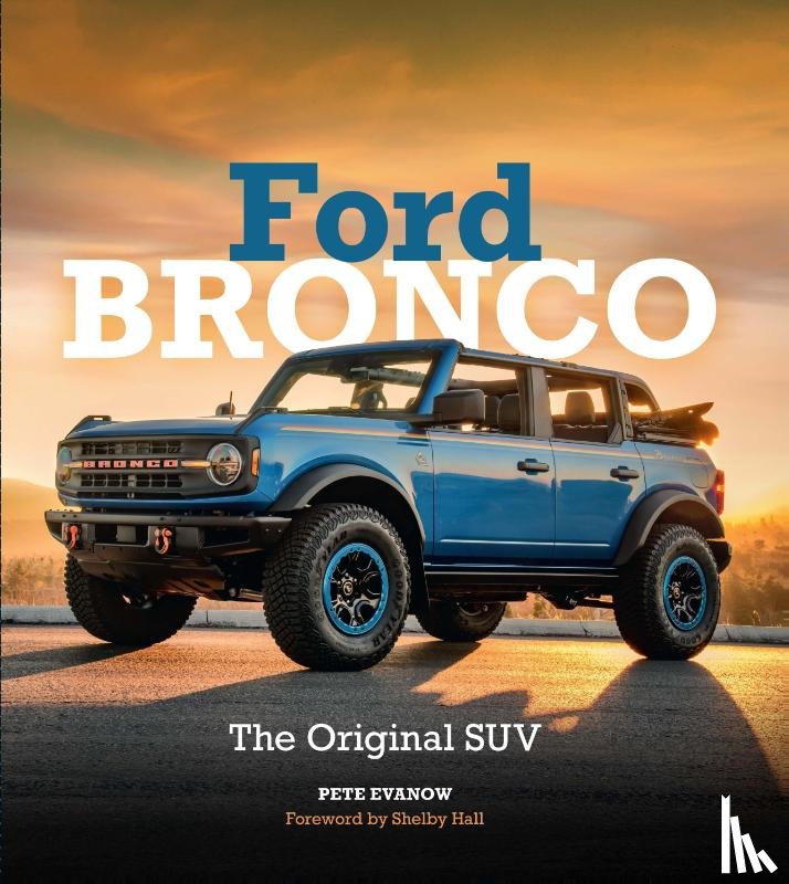 Evanow, Pete - Ford Bronco