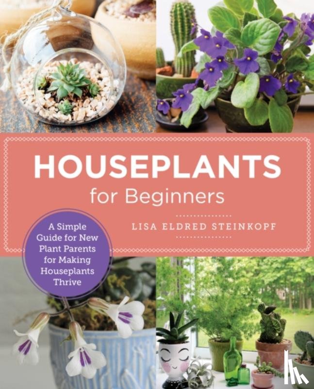 Steinkopf, Lisa Eldred - Houseplants for Beginners