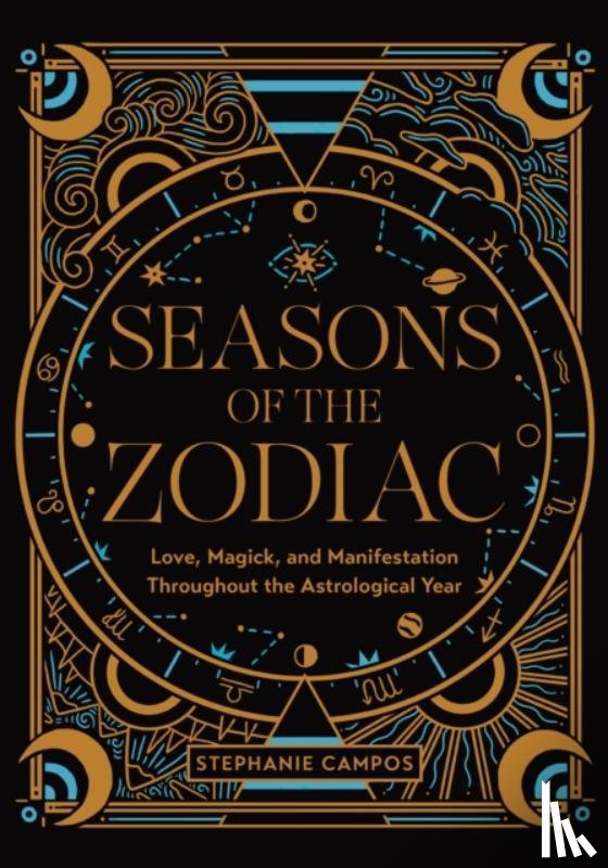 Campos, Stephanie - Seasons of the Zodiac