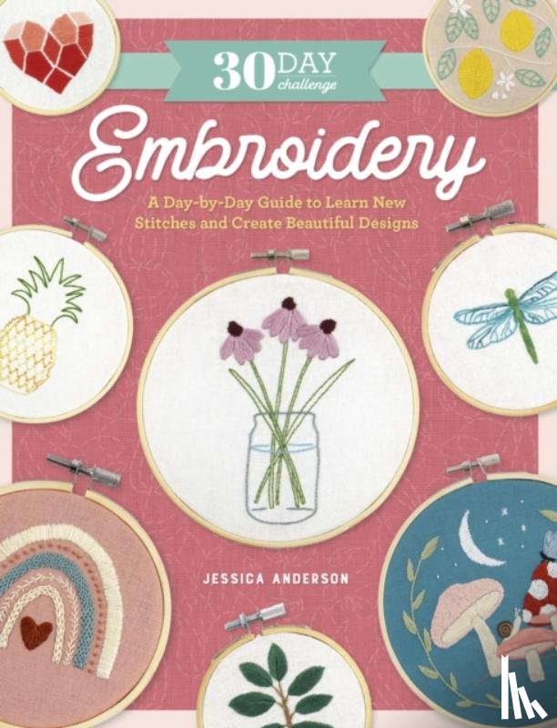Anderson, Jessica - 30 Day Challenge: Embroidery