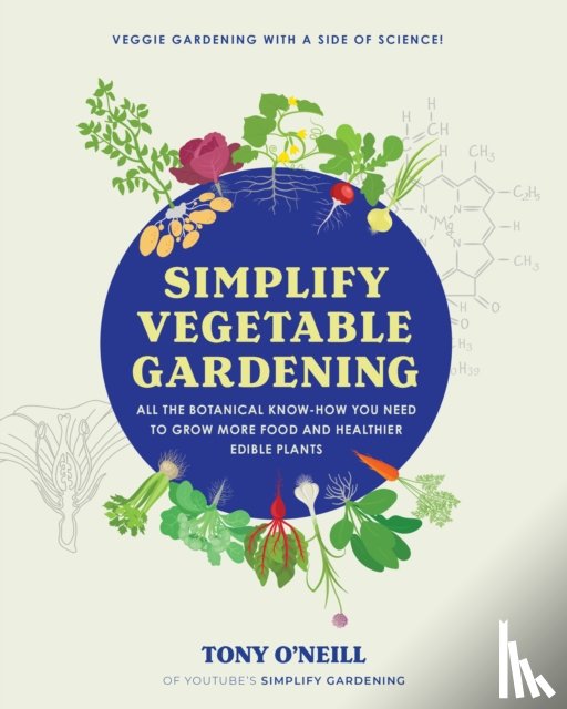 O'Neill, Tony - Simplify Vegetable Gardening