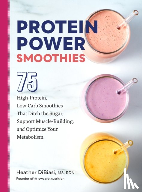 DiBiasi, Heather - Protein Power Smoothies