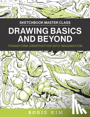 Kim, Sorie - Drawing Basics and Beyond