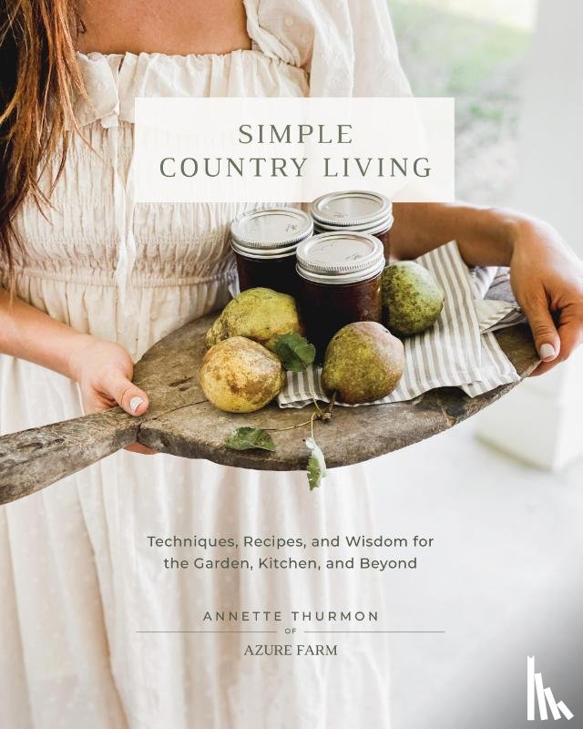 Thurmon, Annette - Simple Country Living