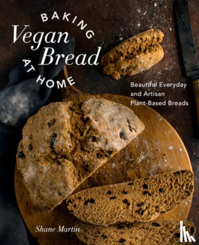 Martin, Shane - Baking Vegan Bread at Home