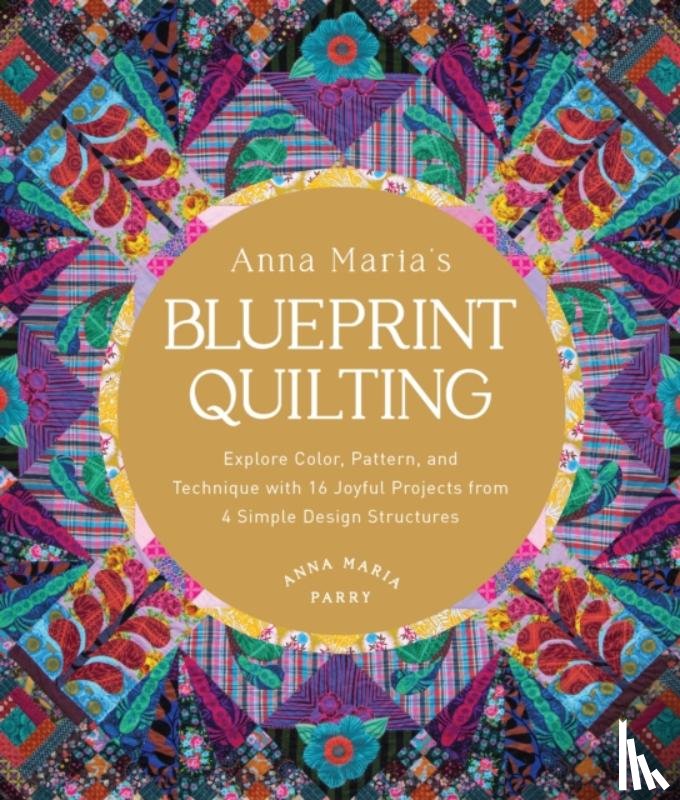 Parry, Anna Maria - Anna Maria's Blueprint Quilting