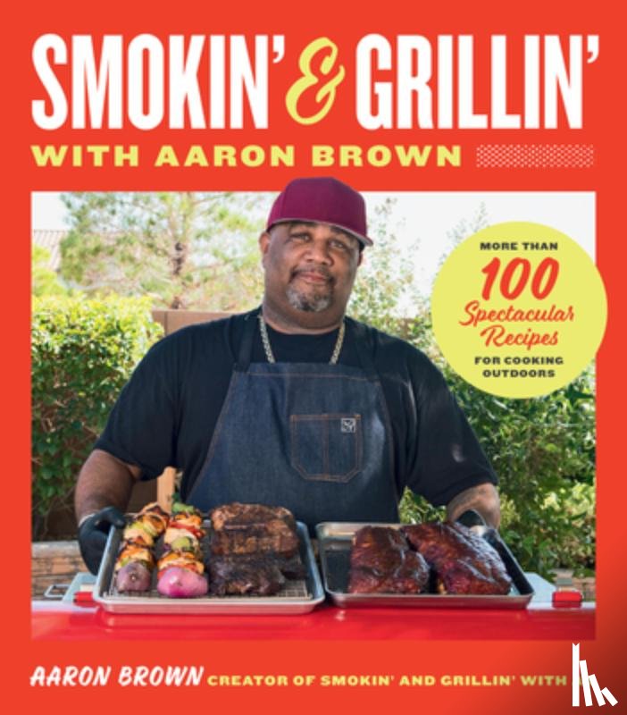 Brown, Aaron - Smokin' and Grillin' with Aaron Brown