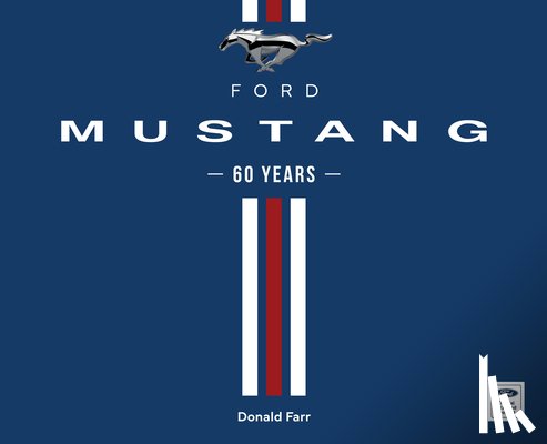 Farr, Donald - Ford Mustang 60 Years