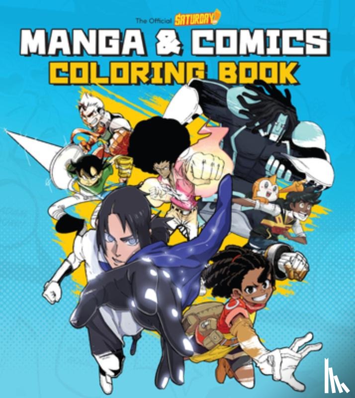 Saturday AM - Saturday AM Manga and Comics Coloring Book