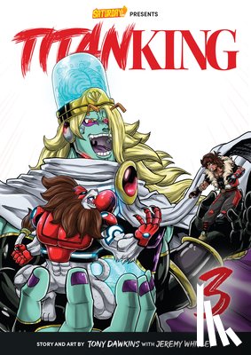 Dawkins, Tony, Whitley, Jeremy, Saturday AM - Titan King, Volume 3