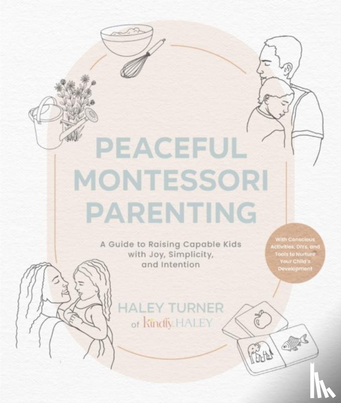 Turner, Haley - Peaceful Montessori Parenting