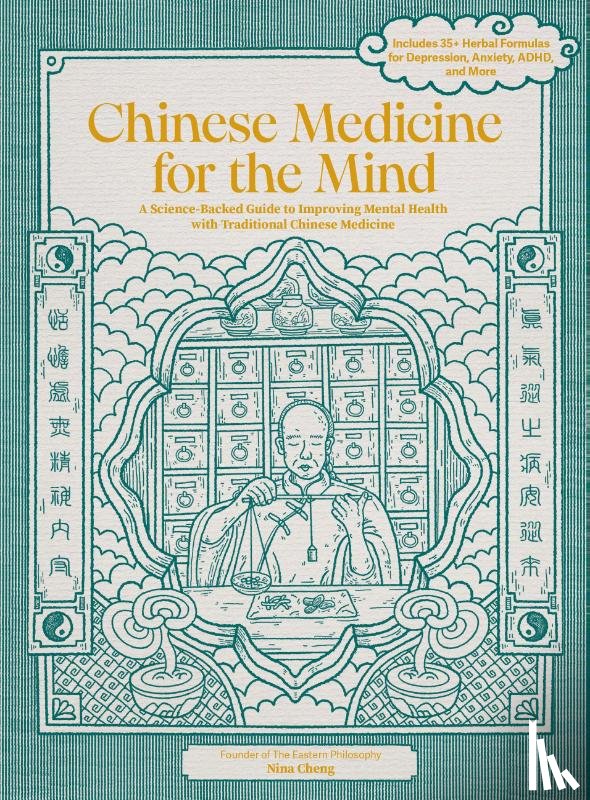 Cheng, Nina - Chinese Medicine for the Mind