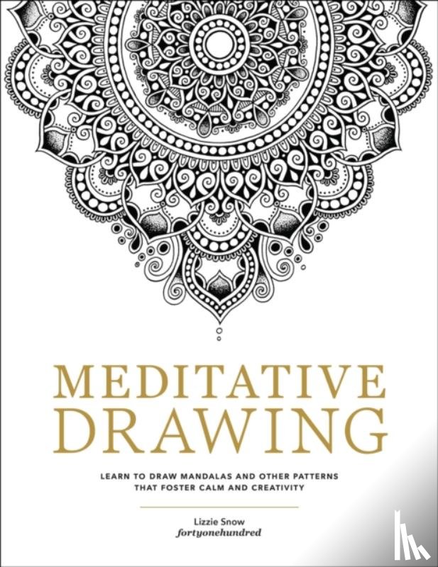 Snow, Lizzie - Meditative Drawing