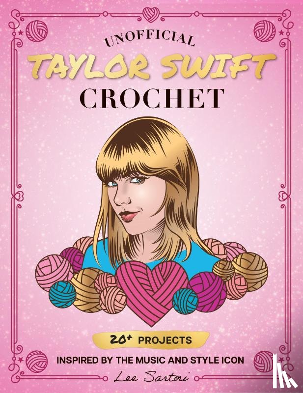 Sartori, Lee - Unofficial Taylor Swift Crochet