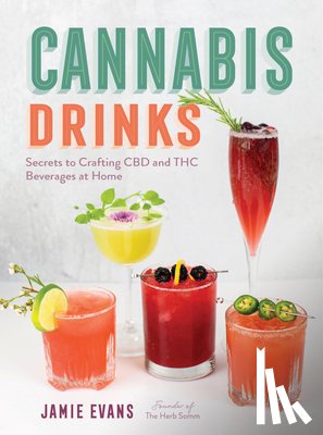 Evans, Jamie - Cannabis Drinks