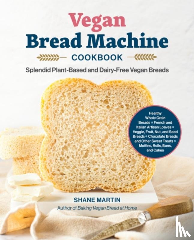 Martin, Shane - The Vegan Bread Machine Cookbook