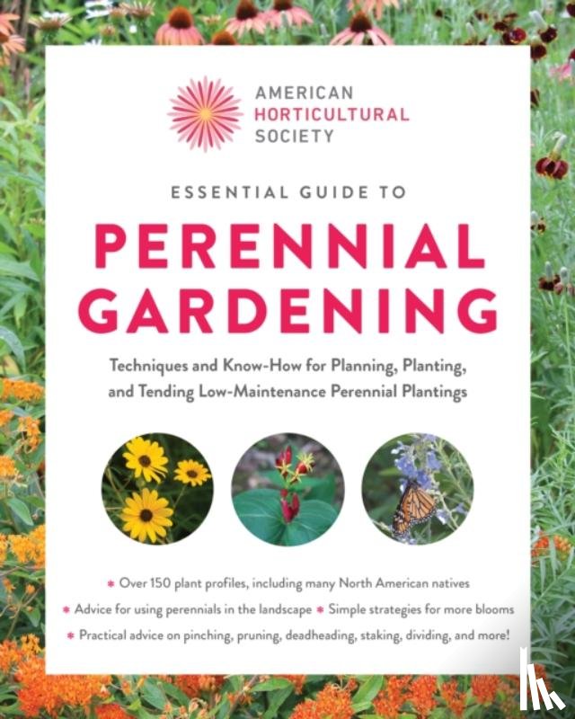 American Horticultural Society - American Horticultural Society Essential Guide to Perennial Gardening