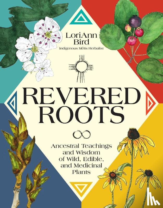 Bird, LoriAnn - Revered Roots