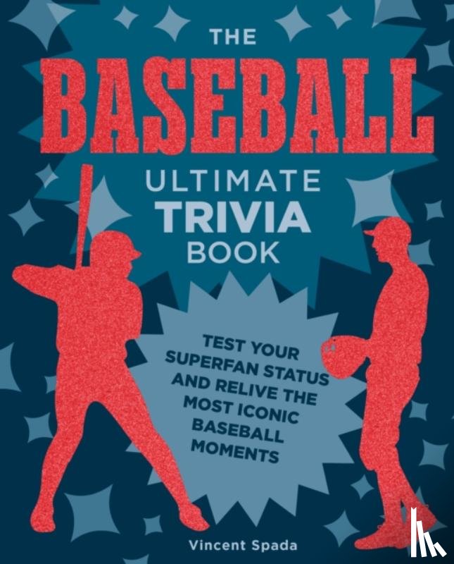 Spada, Vincent - The Baseball Ultimate Trivia Book