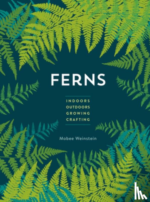 Weinstein, Mobee - Ferns