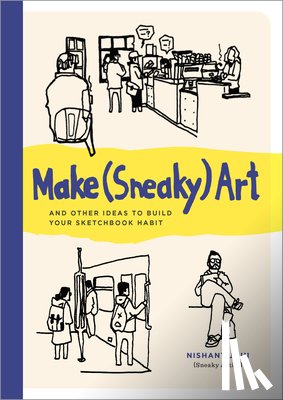 Jain, Nishant - Make (Sneaky) Art