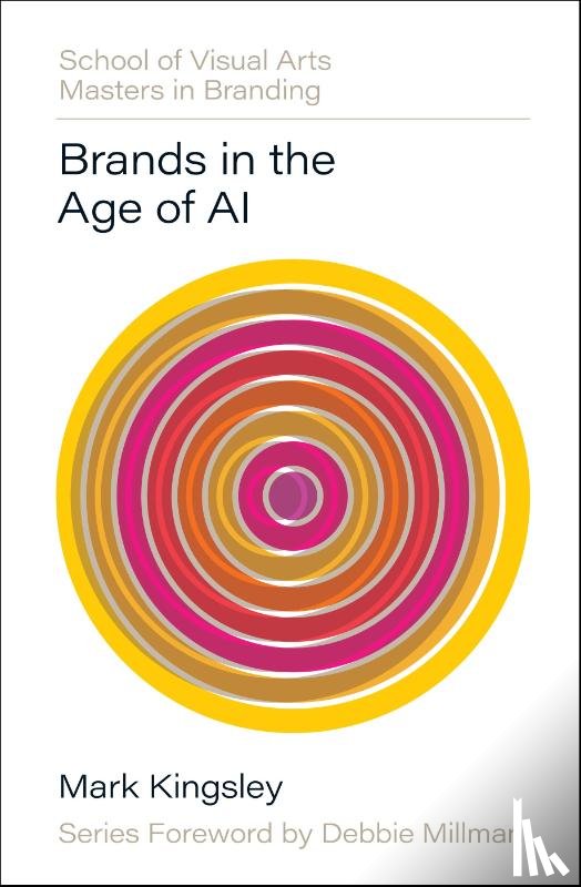 Kingsley, Mark - Brands in the Age of AI