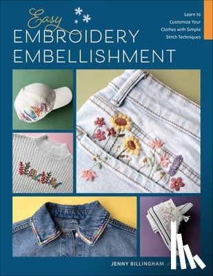 Billingham, Jenny - Easy Embroidery Embellishment