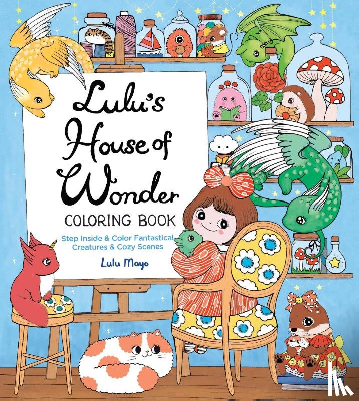 Mayo, Lulu - Lulu's House of Wonder Coloring Book