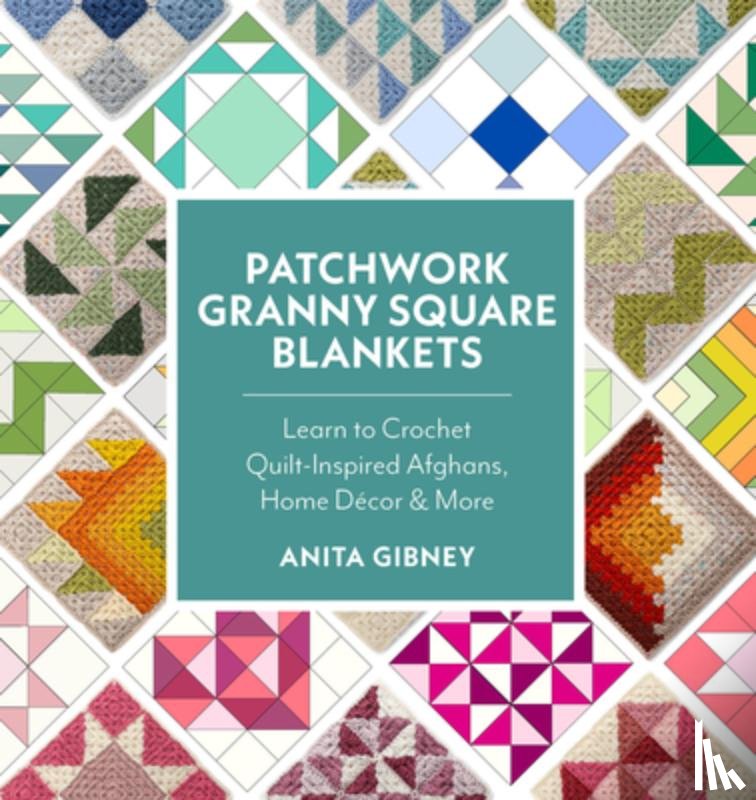 Gibney, Anita - Patchwork Granny Square Blankets