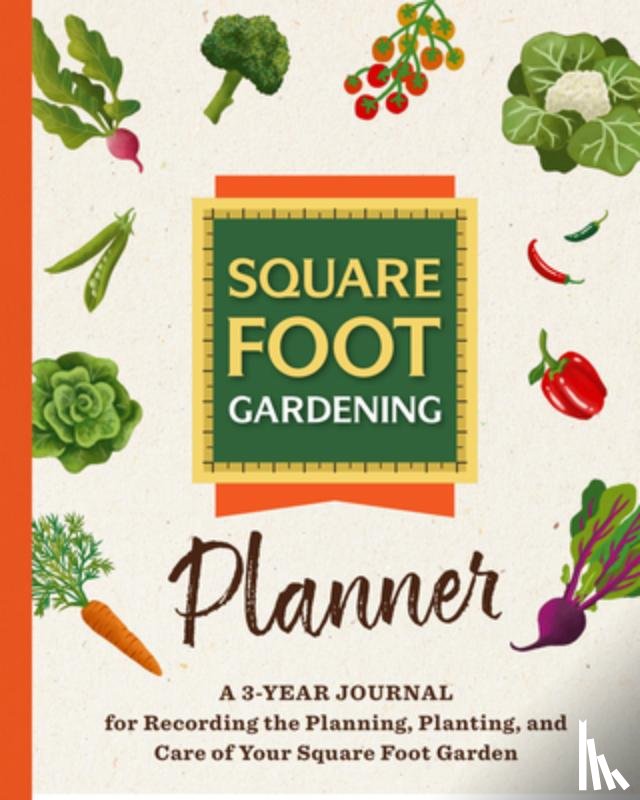 Square Foot Gardening Foundation - The Square Foot Gardening Planner