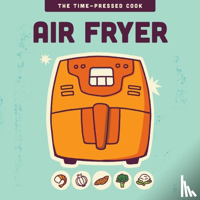 of the Harvard Common Press, Editors - Air Fryer
