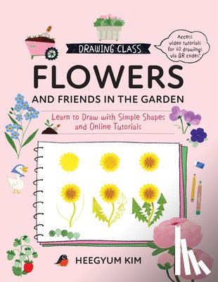 Kim, Heegyum - Drawing Class: Flowers and Friends in the Garden