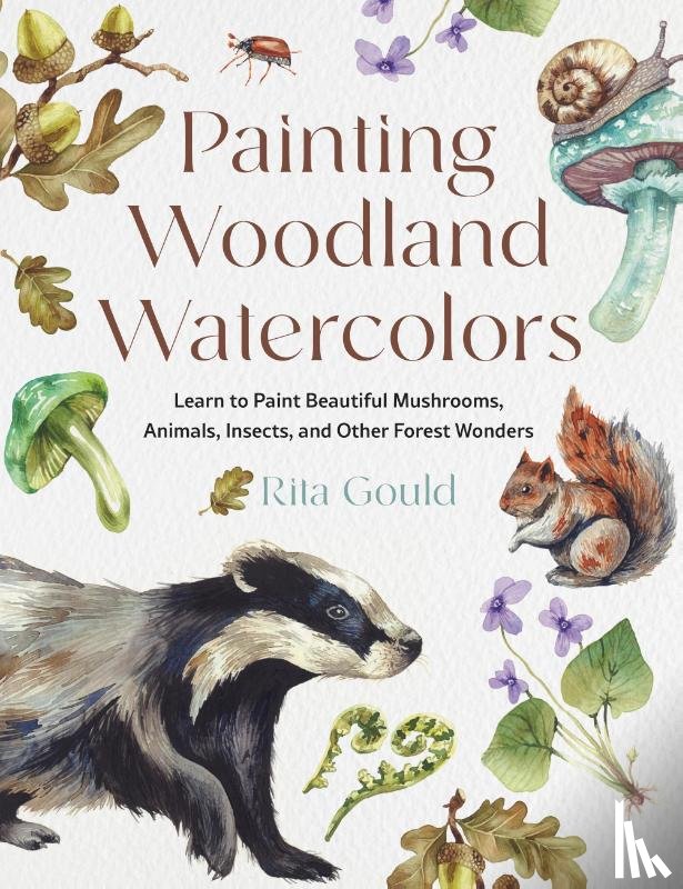 Gould, Rita - Painting Woodland Watercolors