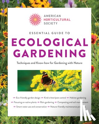 American Horticultural Society - Essential Guide to Ecological Gardening