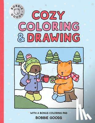 Goods, Bobbie - Bobbie Goods Cozy Coloring & Drawing