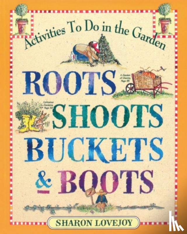Lovejoy, Sharon - Roots, Shoots, Buckets & Boots