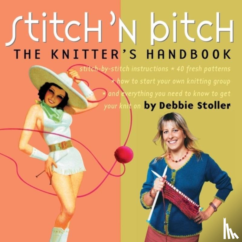 Stoller, Debbie - Stitch 'n Bitch