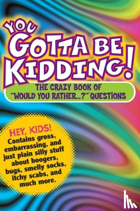 Publishing, Workman - You Gotta Be Kidding!