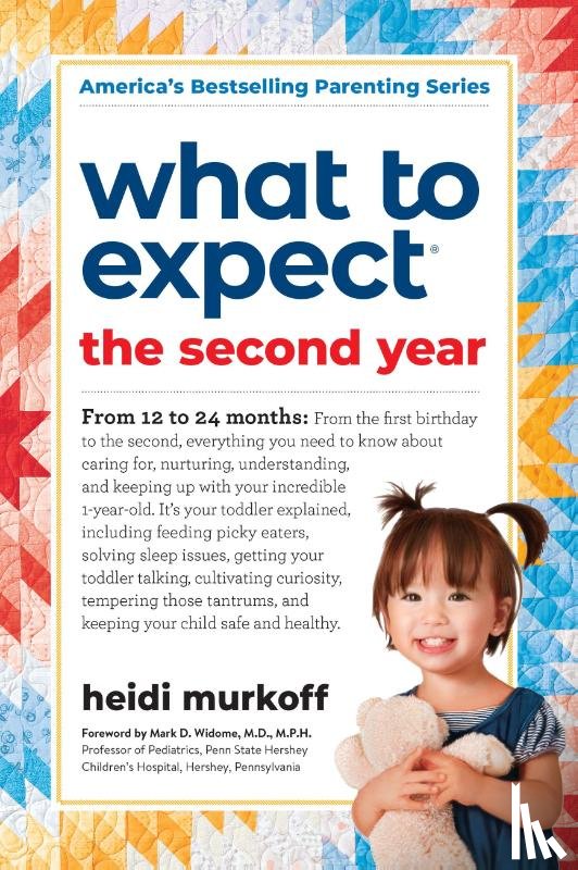 Murkoff, Heidi, Mazel, Sharon - What to Expect: The Second Year