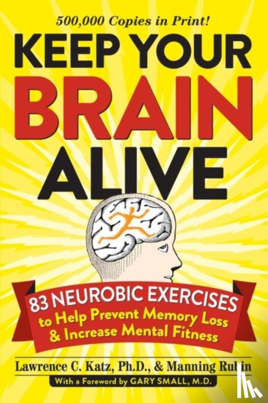 Katz, Lawrence, Rubin, Manning - Keep Your Brain Alive