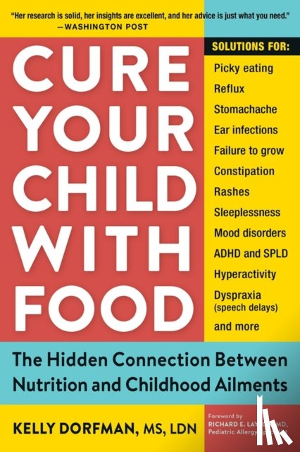Dorfman, Kelly - Cure Your Child with Food