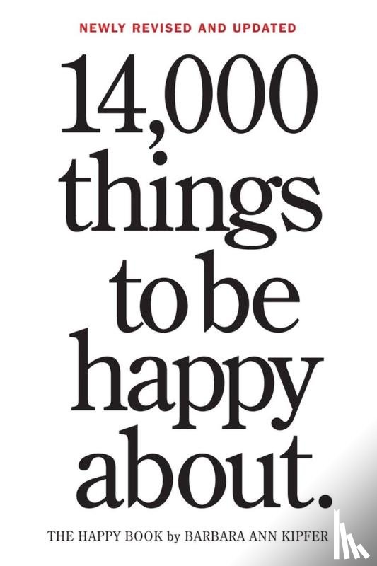 Ann Kipfer, Barbara - 14,000 Things to Be Happy About.