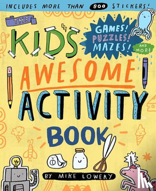 Lowery, Mike - The Kid's Awesome Activity Book