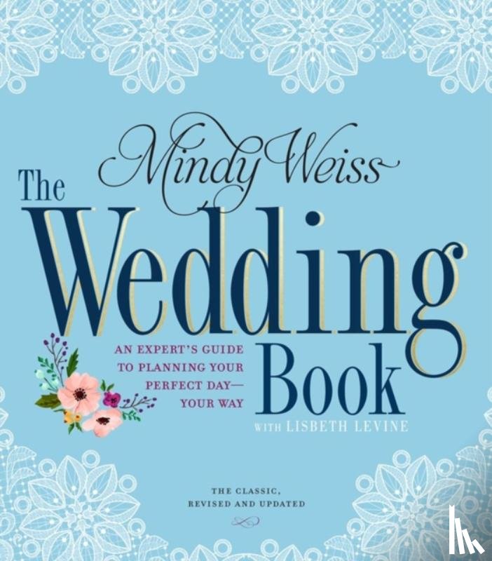 Levine, Lisbeth, Weiss, Mindy - The Wedding Book