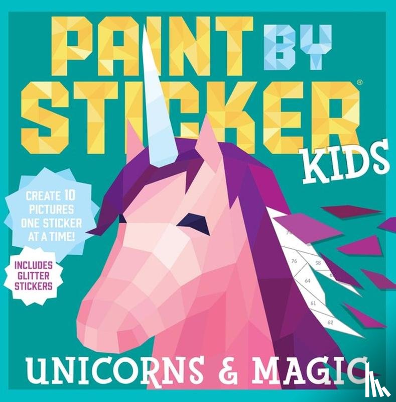 Publishing, Workman - Paint by Sticker Kids: Unicorns & Magic